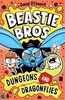 Beastie Bros: Dungeons and Dragonflies - David O'Connell