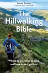 The Hillwalking Bible - Ronald Turnbull