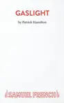 Gaslight - Patrick Hamilton