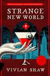Strange New World - Vivian Shaw