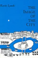 The Image of the City - Kevin Lynch