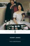 The Europeans - Henry James