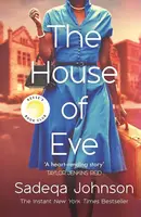 The House of Eve - Sadeqa Johnson