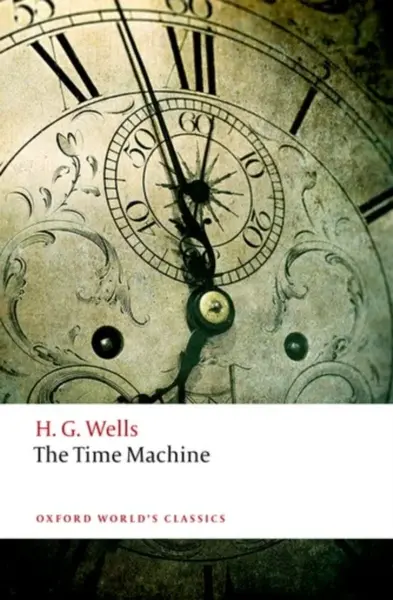 The Time Machine - Herbert George Wells