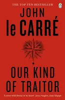 Our Kind of Traitor - John le Carré
