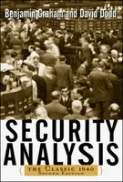 Security Analysis: The Classic 1940 Edition - Benjamin Graham, Dodd David