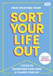 SORT YOUR LIFE OUT - The BBC Sort Your Life Out team