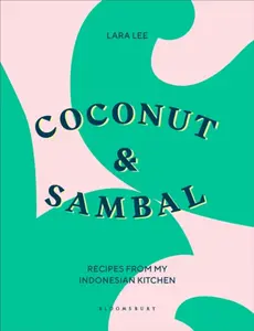 Coconut & Sambal - Lara Lee