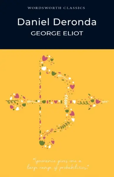 Daniel Deronda - George Eliot