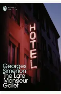 The Late Monsieur Gallet - Georges Simenon