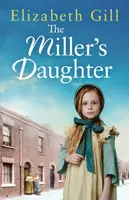 The Miller's Daughter - Elizabeth Gill
