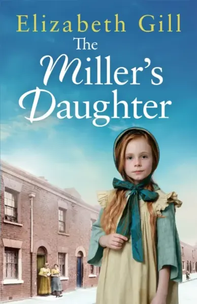 The Miller's Daughter - Elizabeth Gill