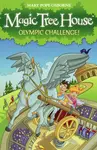 Magic Tree House 16: Olympic Challenge! - Osborne Mary Pope