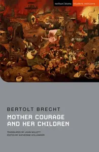 Mother Courage and Her Children - Brecht Bertolt