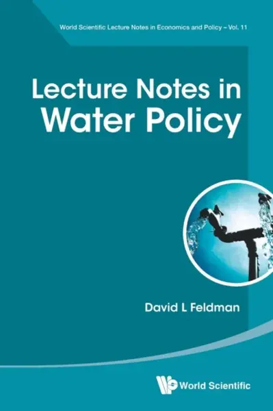 Lecture Notes In Water Policy - Feldman David