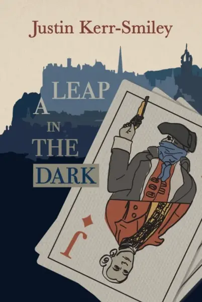 A Leap in the Dark - Justin Kerr-Smiley