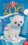 Zoe's Rescue Zoo: The Pesky Polar Bear - Amelia Cobb