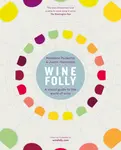 Wine Folly - Madeline Puckette, Justin Hammack