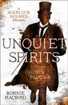 Unquiet Spirits - Bonnie MacBird