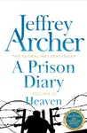 A Prison Diary Volume III - Jeffrey Archer