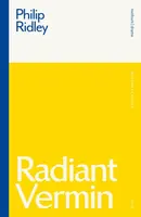 Radiant Vermin - Philip Ridley