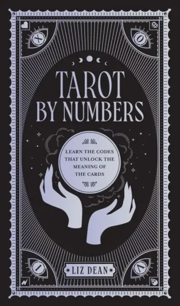 Tarot by Numbers - Dean Liz