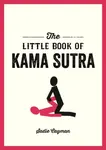 The Little Book of Kama Sutra - Sadie Cayman