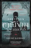 The Fortunes Of Olivia Richmond - Louise Davidson