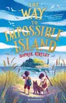 The Way To Impossible Island - Sophie Kirtley