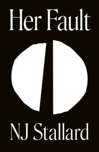 Her Fault - NJ Stallard
