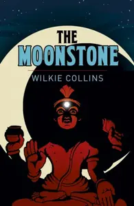 The Moonstone - Wilkie Collins