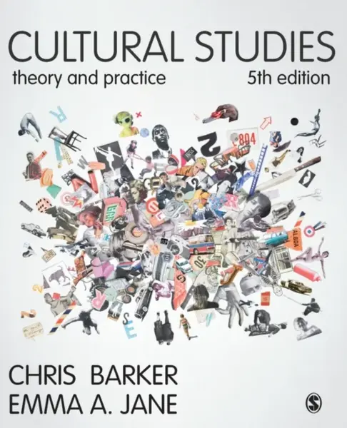 Cultural Studies - Chris Barker, Emma A. Jane