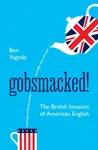 Gobsmacked! - Ben Yagoda