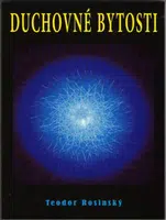 Duchovné bytosti - Teodor Rosinský
