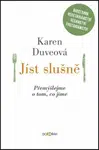 Jíst slušně (Defekt) - Karen Duveová
