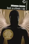 Bouře se přihnala z ráje - Johannes Anyuru