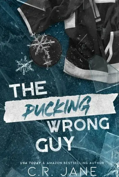 The Pucking Wrong Guy - C. R. Jane