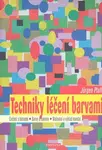 Techniky léčení barvami - Jürgen Pfaff
