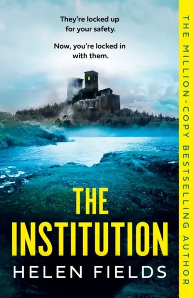 The Institution - Helen Fields