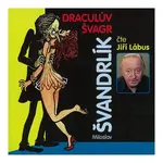 Draculův švagr (Miloslav Švandrlík-Jiří Lábus) (2 CD)