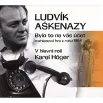 Bylo to na váš účet (Ludvík Aškenazy-Různí interpreti) (CD)
