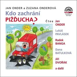 Kdo zachrání Pižďucha? (Jan Onder-Různí interpreti) (MP3-CD)