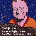 Nepropadejte panice - Douglas Adams a Stopařův průvodce po Galaxii (MP3-CD) - audiokniha
