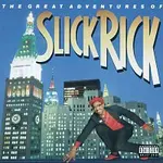 Slick Rick – The Great Adventures Of Slick Rick