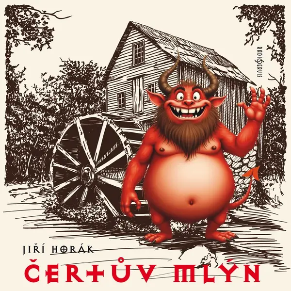 Čertův mlýn - Jiří Horák - audiokniha