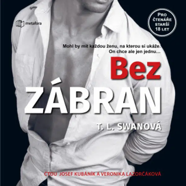 Bez zábran - T. L. Swan - audiokniha