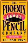 The Phoenix Pencil Company - Allison King
