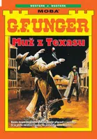 Muž z Texasu - G.F. Unger - e-kniha