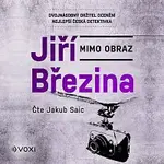 Jiří Březina, Mgr. Jiří Březina – Mimo obraz CD-MP3