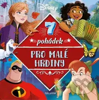 Disney - 7 pohádek pro malé hrdiny - Kolektiv